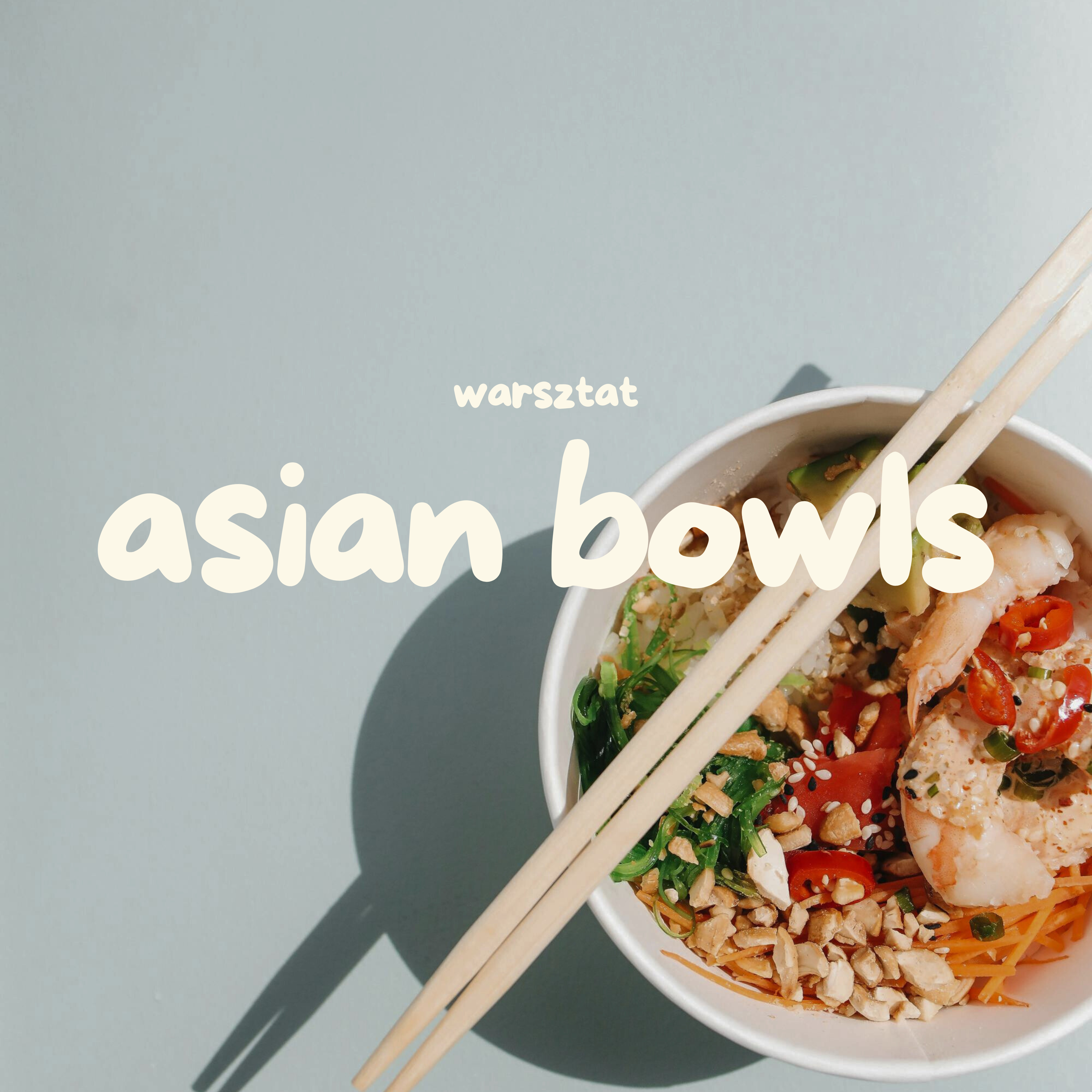 Asian bowls