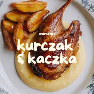 Kurczak & kaczka